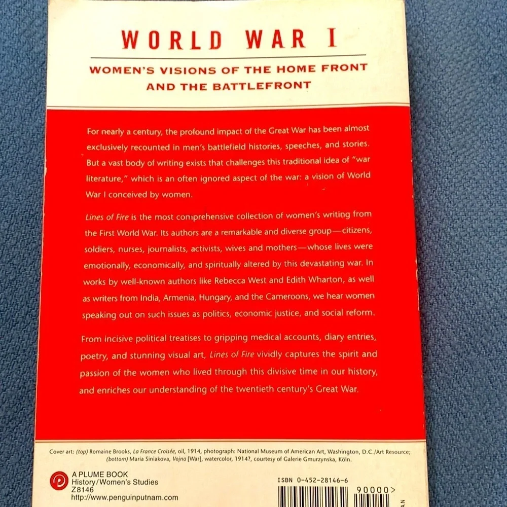 LINES OF FIRE WOMEN WRITERS OF World War 1 edited by M. R. HIGONNET